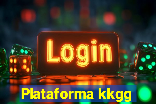 Plataforma kkgg